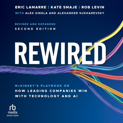 Rewired: McKinsey's Playbook